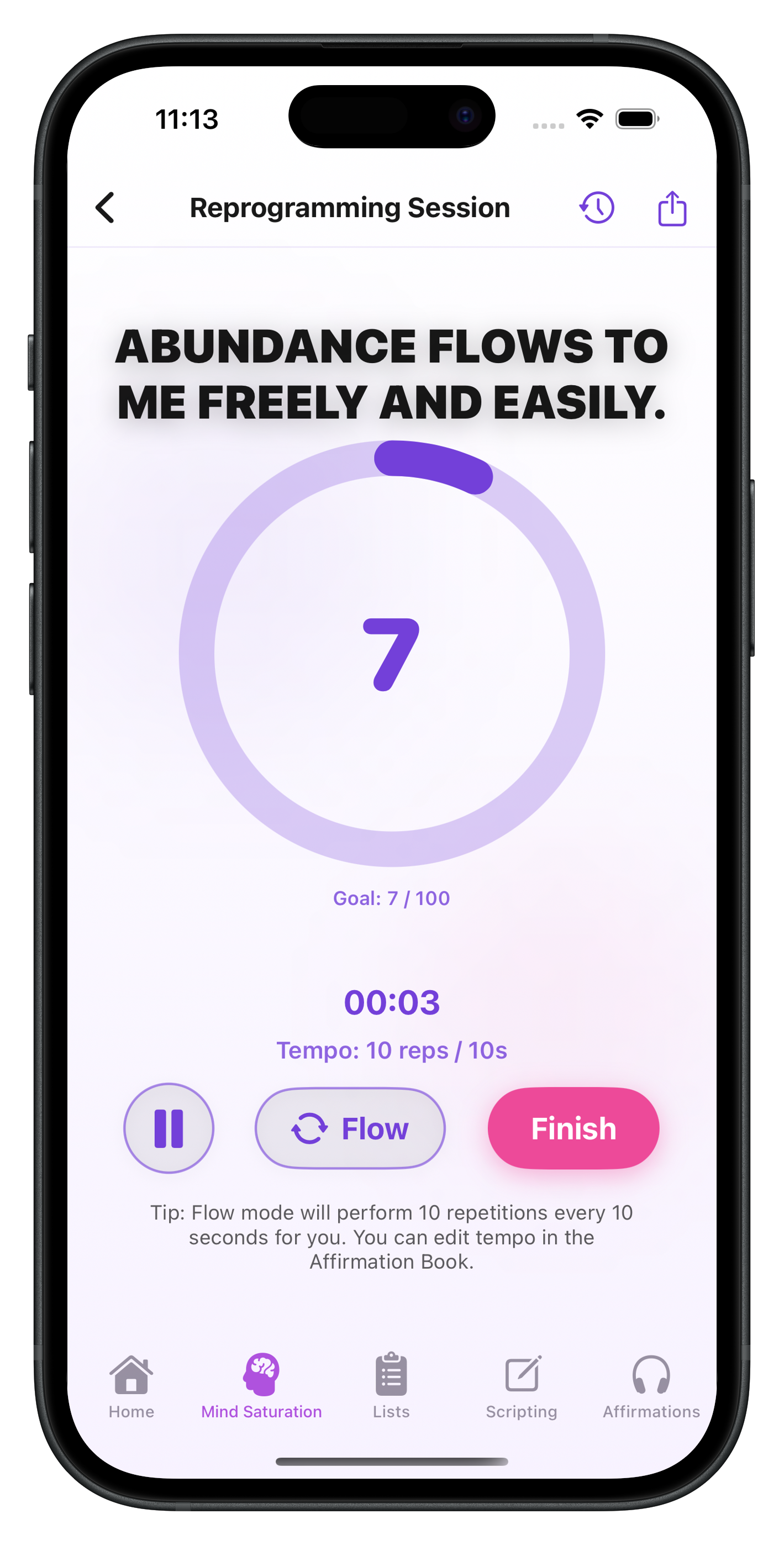 Manifested app showing reprogramming session with affirmation 'I AM WORTHY AND DESERVING OF ALL GOOD THINGS' and a progress circle showing 7/100 goal